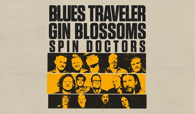 Blues Traveler, Gin Blossoms &amp; Spin Doctors